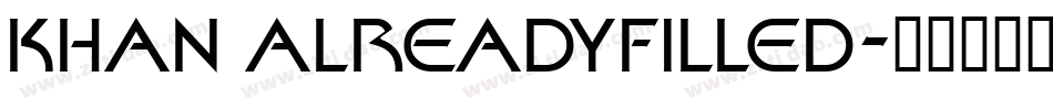 KHAN ALREADYFILLED字体转换